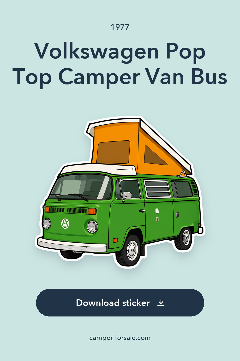 1977 Volkswagen Pop Top Camper Van Bus sticker preview