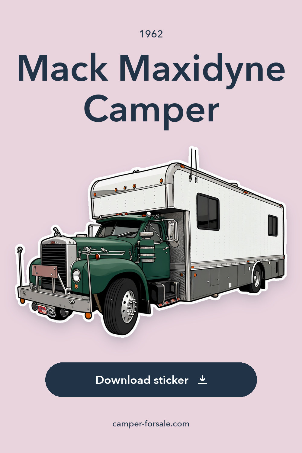 1962 Mack Maxidyne Camper sticker preview